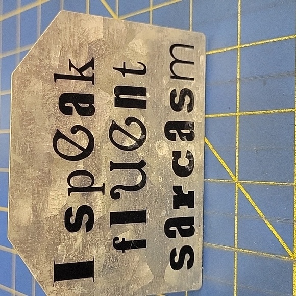 La Ti Da Handmade Creations Other - Silver Metal Desk Plate "I Speak Fluent Sarcasm" Quote 4x3x1.5